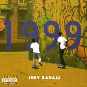 Vynil Drop Radar: 1999 Joey Badass