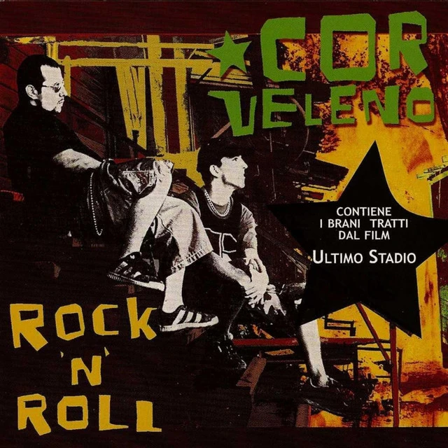 Tutti gli LP dei Cor Veleno: prima stampa di Rock'N'Roll